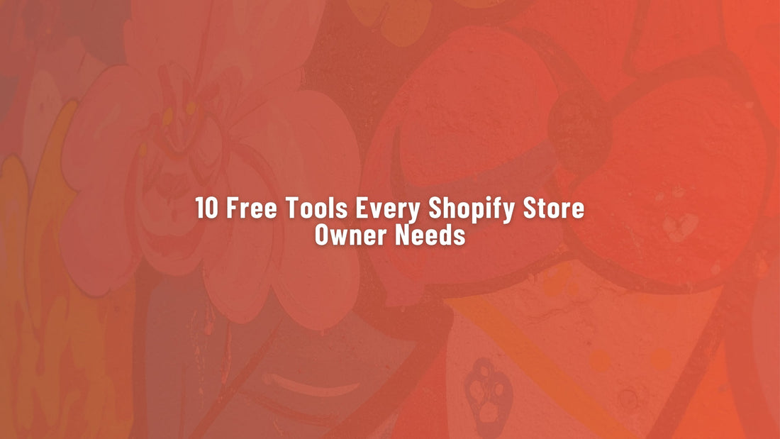 10 Free Tools Every Shop Owner Needs