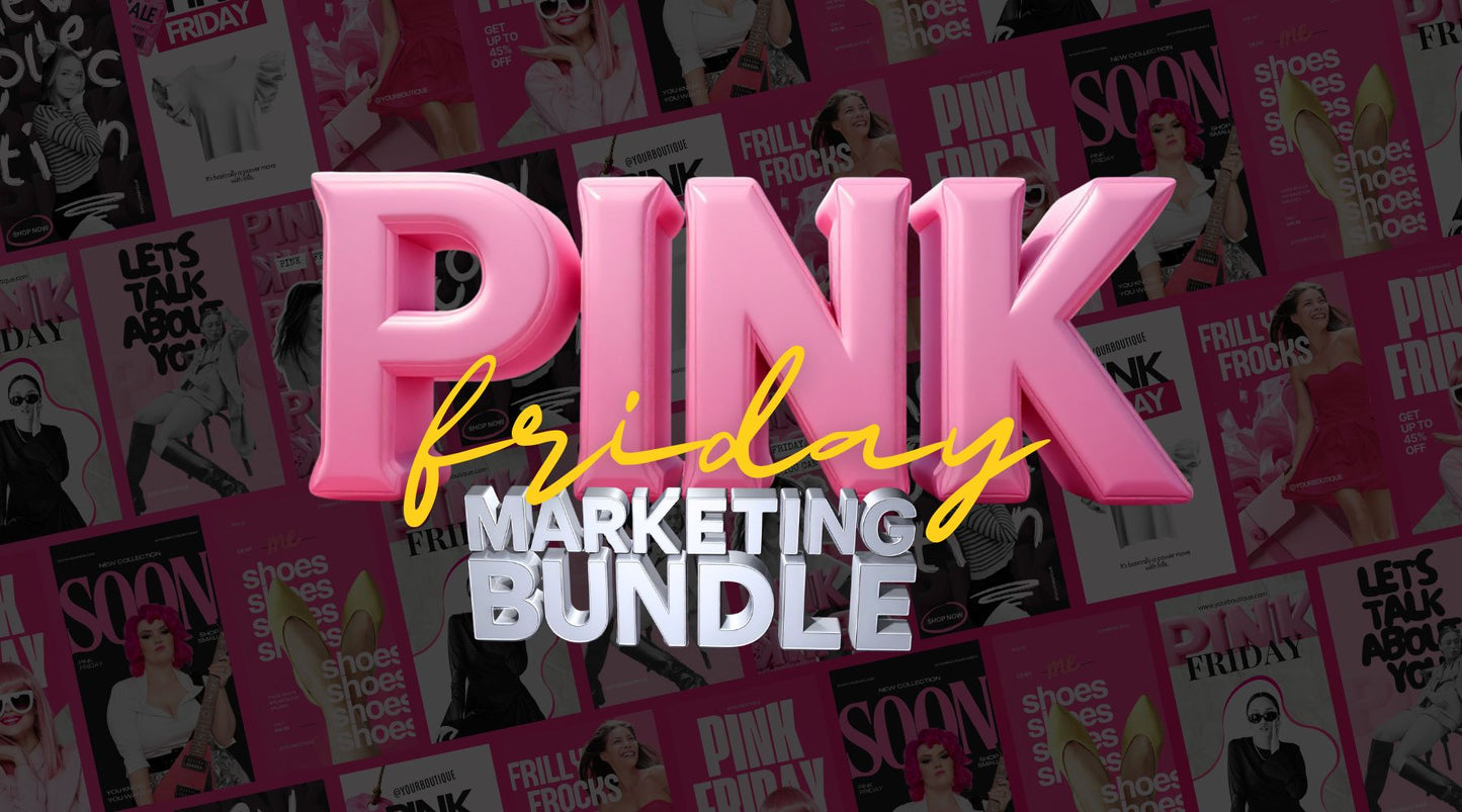 Black (Pink) Friday Digital Marketing Bundle