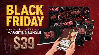 Black Friday Sexual Wellness Digital Marketing Bundle