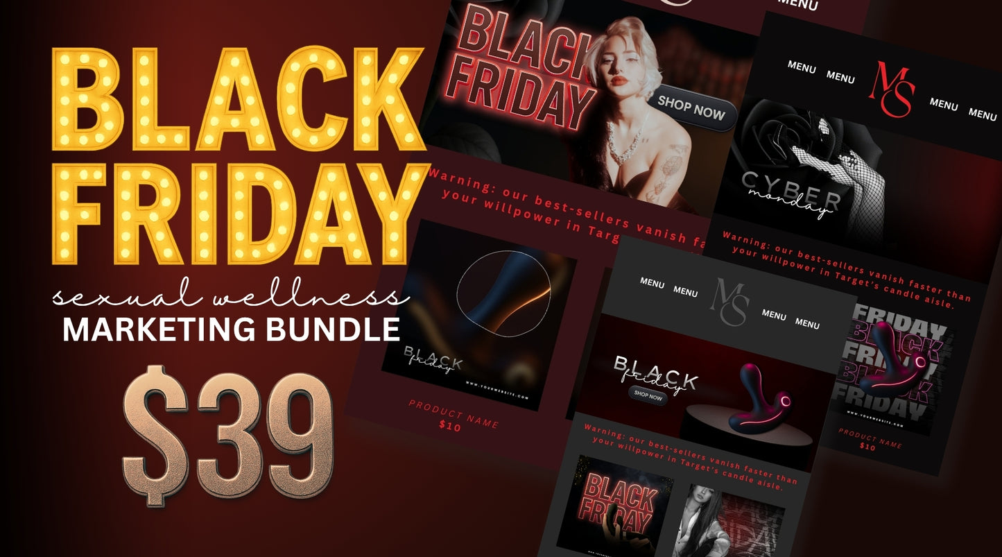 Black Friday Sexual Wellness Digital Marketing Bundle