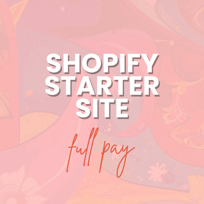 The Shopify Starter Site