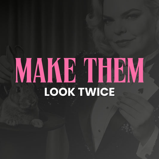 The Make Them Look Twice
