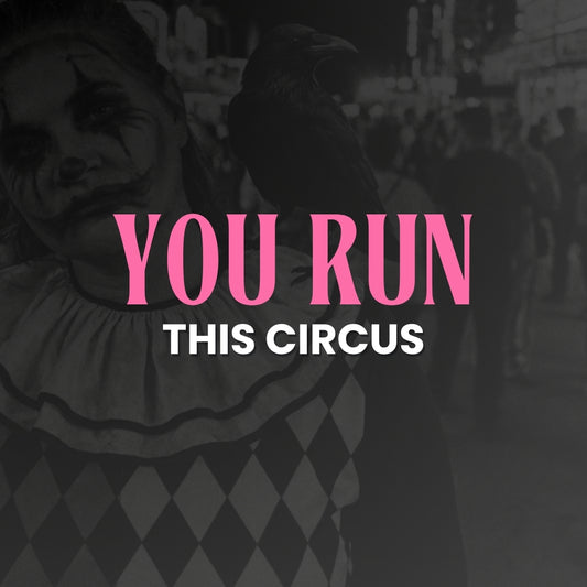 You Run This Circus